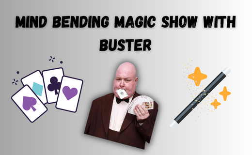 Mind Bending Magic Show with Buster