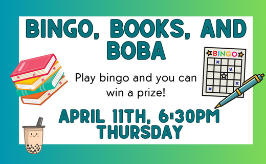 Bingo, Books, and Boba