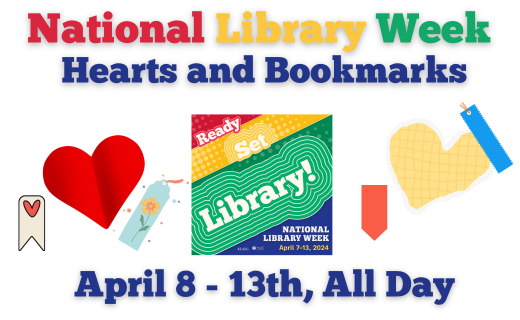 National Library Week - Hearts and Bookmarks